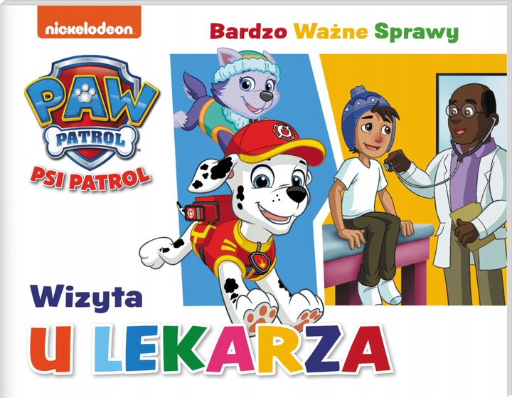 

Psi Patrol. Bardzo Ważne Sprawy. Wizyta u lekarza