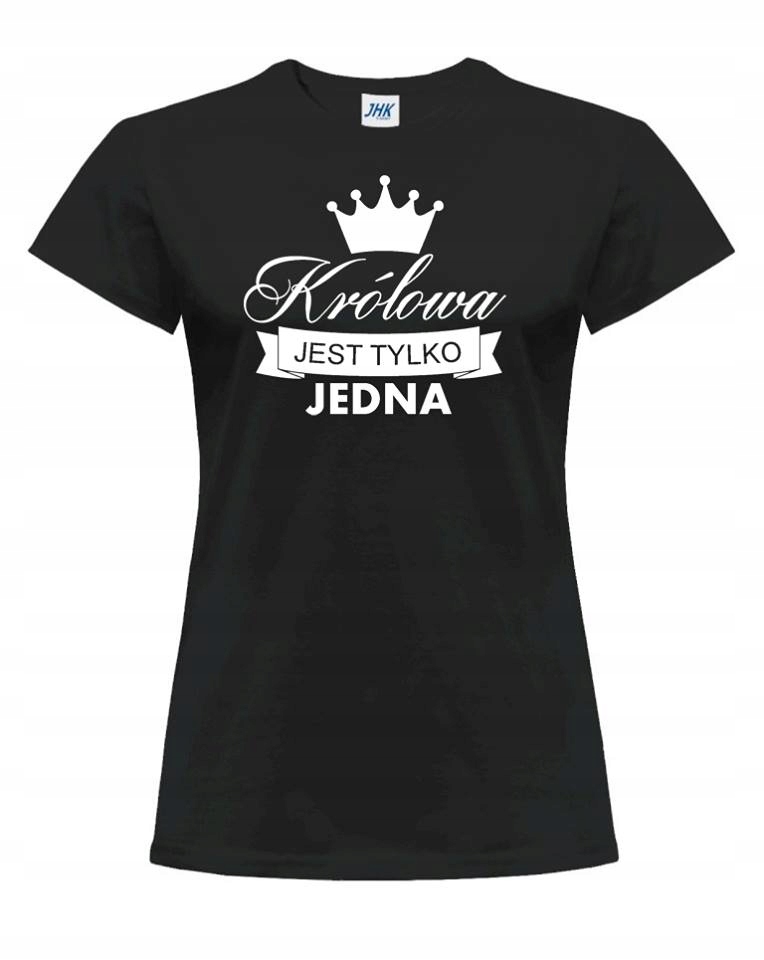 

Koszulka czarna Królowa jest tylko jedna S