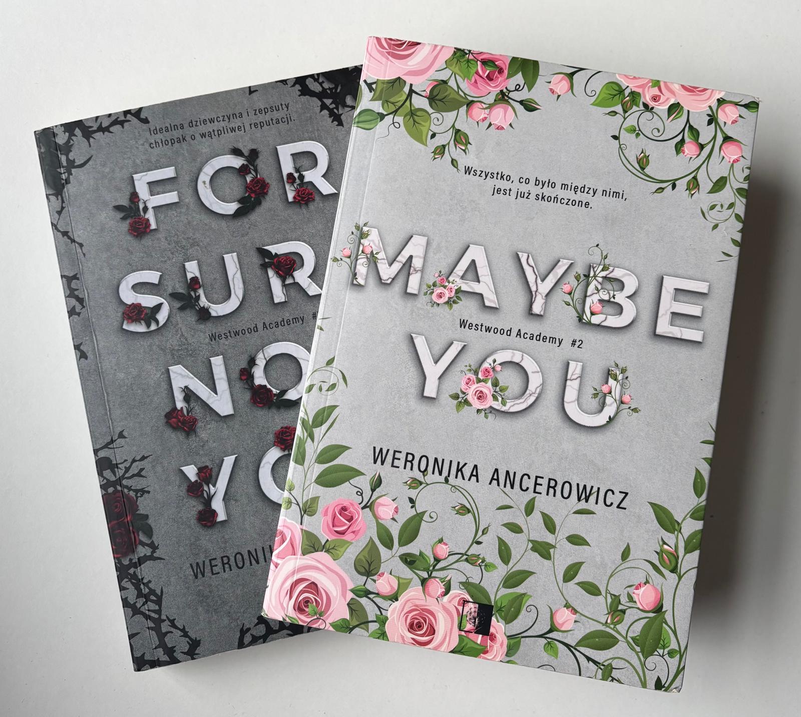 WERONIKA ANCEROWICZ - For sure not you + Maybe you