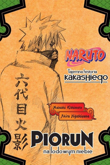 Naruto Tajemna Historia Kakashiego Ln 21 90 Zl Allegro Pl Raty 0 Darmowa Dostawa Ze Smart Poznan Stan Nowy Id Oferty