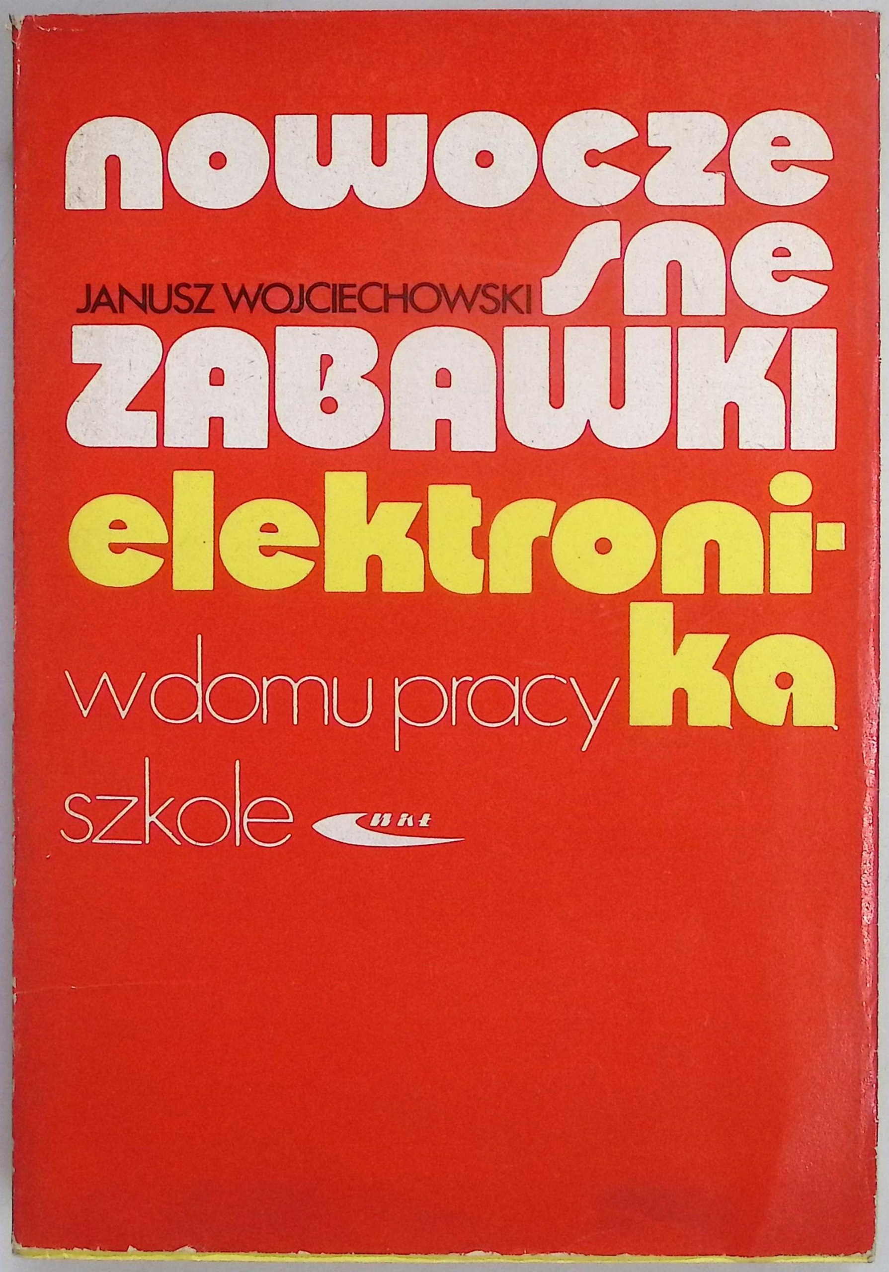 Nowoczesne zabawki elektronika Wojciechowski