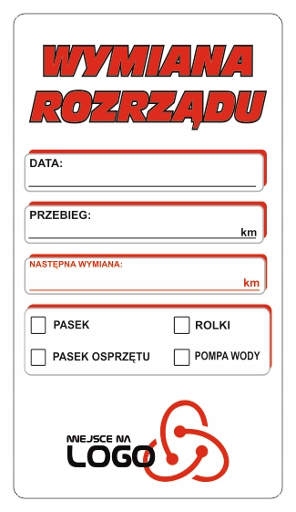 Naklejki serwisowe-warsztatowe "WYMIANA ROZRZĄDU"