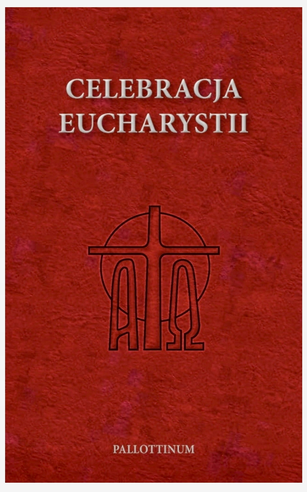CELEBRACJA EUCHARYSTII - NOWOŚĆ