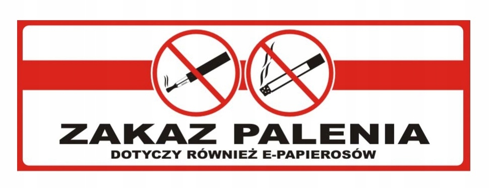 Tabliczka ZAKAZ PALENIA TAKŻE E-PAPIEROSÓW 30x10cm