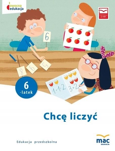 

Owocna Edukacja. Chcę Liczyć. Sześciolatek Praca..