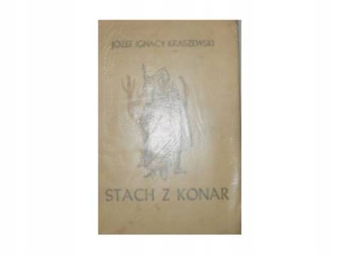 Stach z Konar - J I Kraszewski