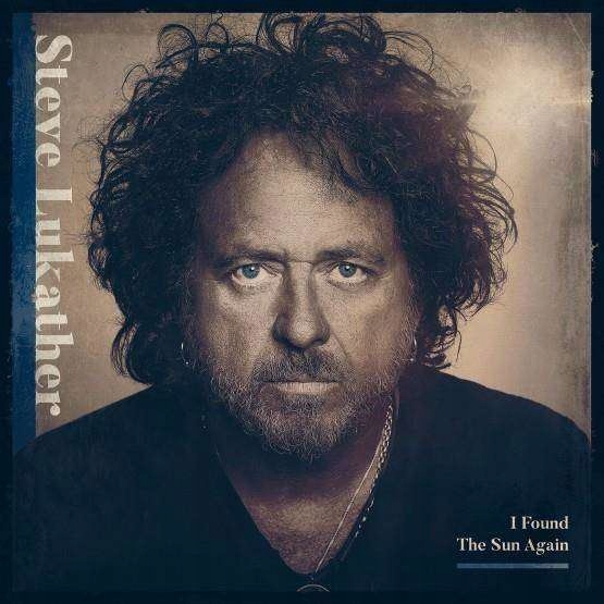 

Steve Lukather "I Found The Sun Again"