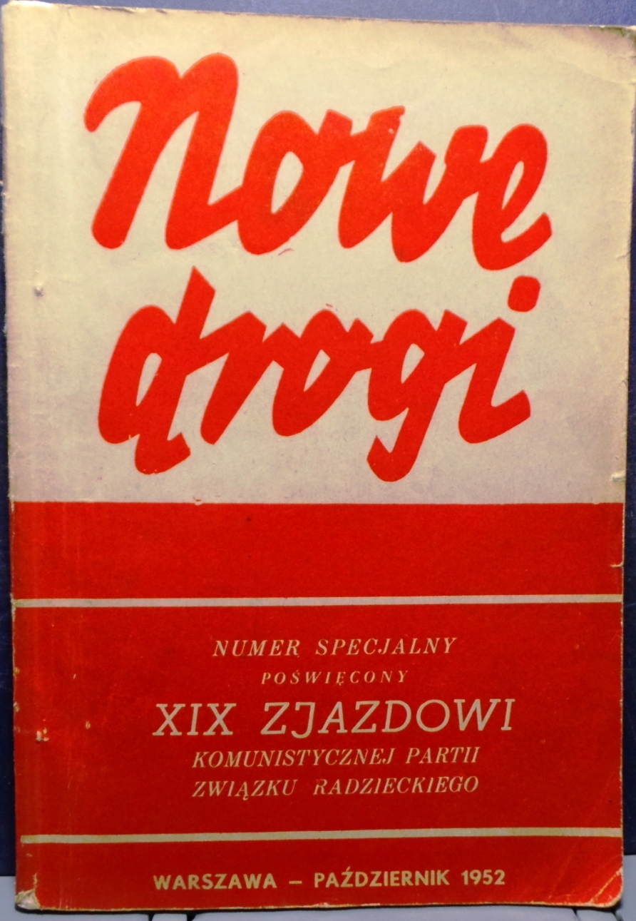 Nowe Drogi (Numer specjalny poświęcony XIX KPZR)