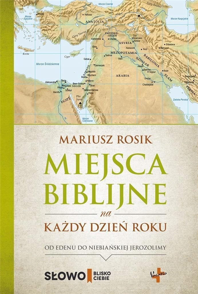 

Miejsce Biblijne Na Każdy Dzień Roku