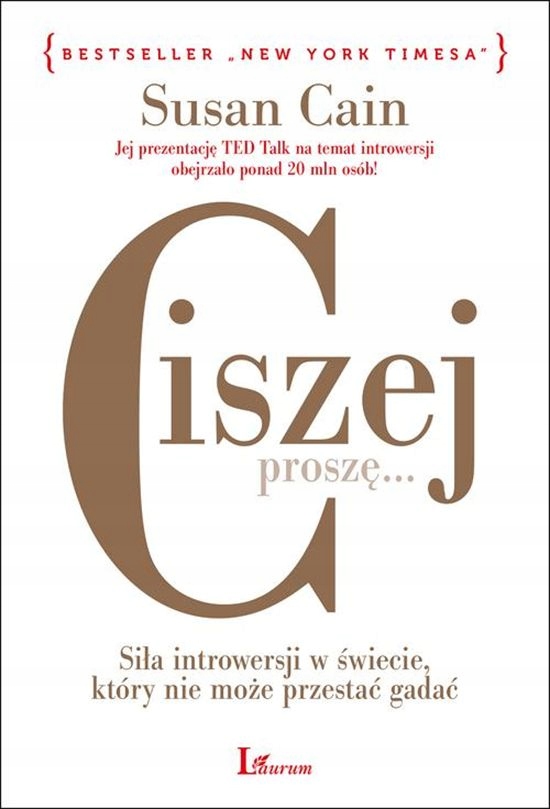 

Ciszej Proszę Siła Introwersji W Świecie Który N..