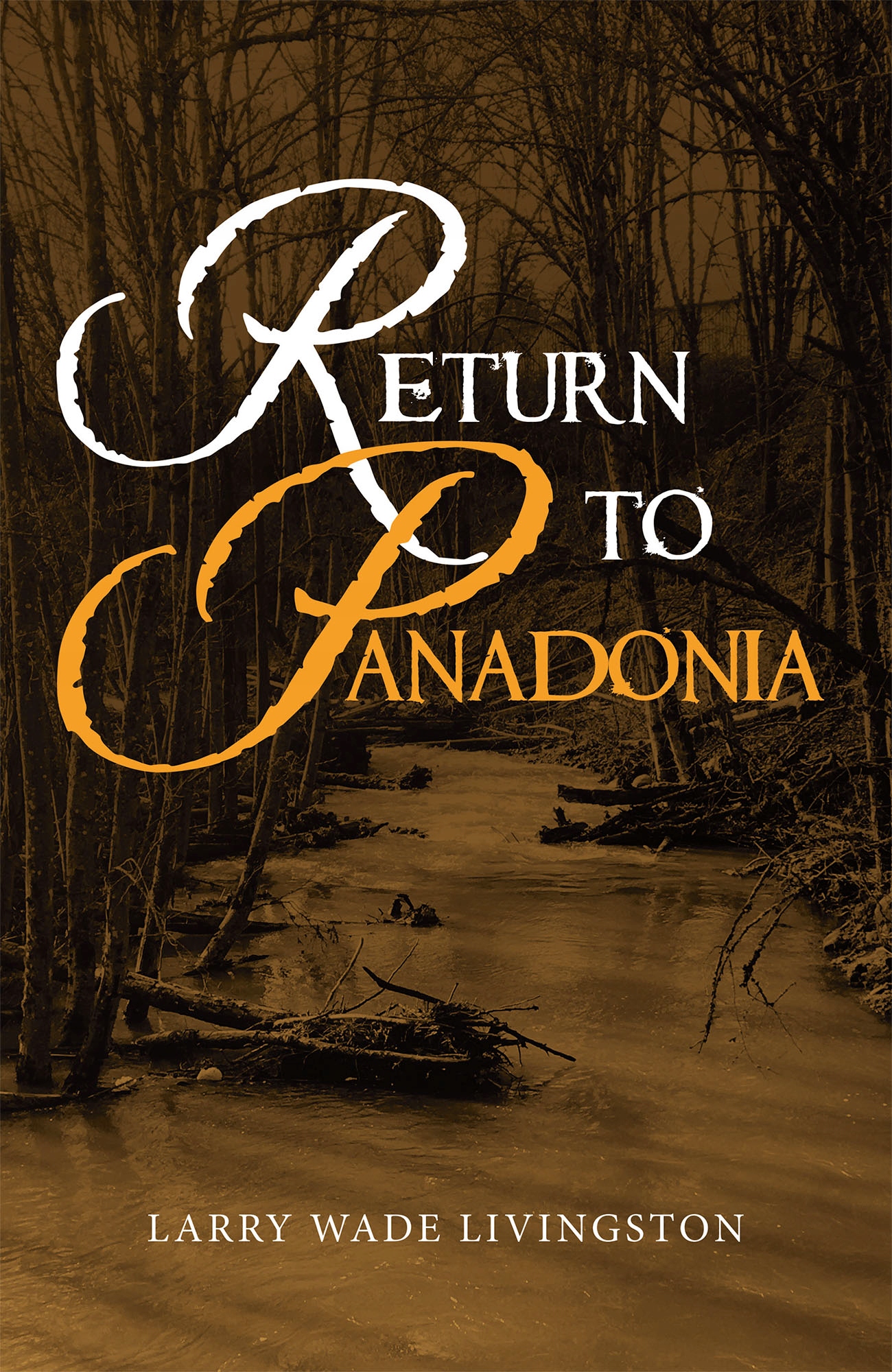 Return to Panadonia - Livingston, Larry Wade EBOOK