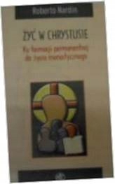 Żyć w Chrystusie - R. Nardin