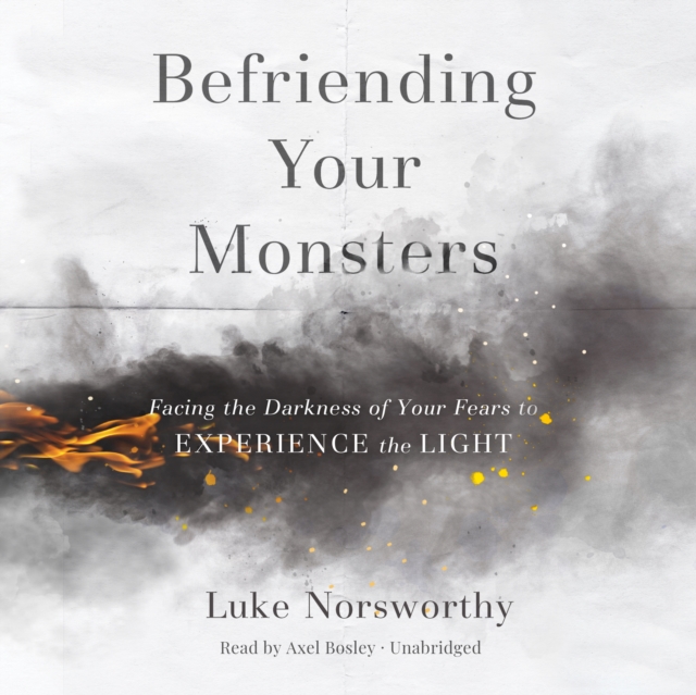 Befriending Your Monsters - Norsworthy, Luke