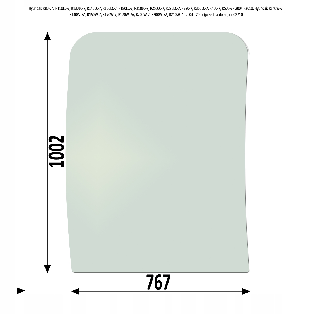 SZYBA PRZEDNIA HYUNDAI R110 130 140 160 180 210