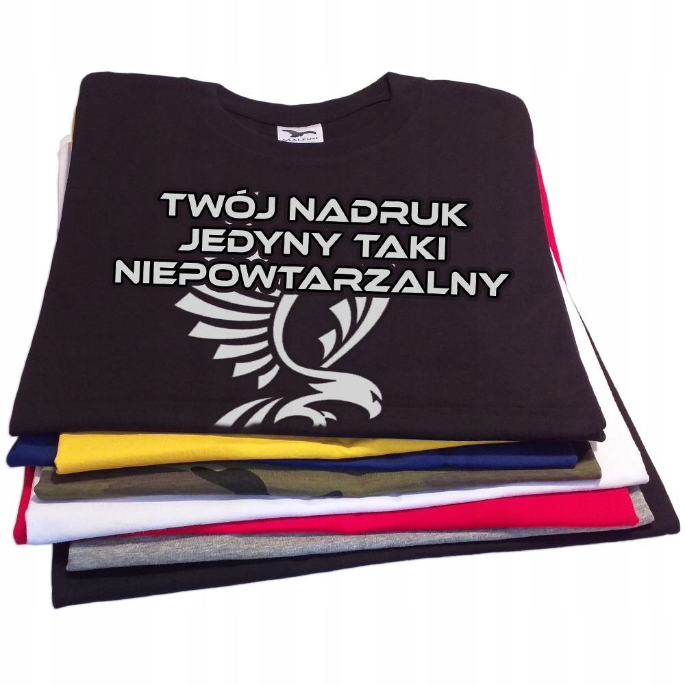 

Koszulka z własnym nadrukiem - Najlepsza Jakość !