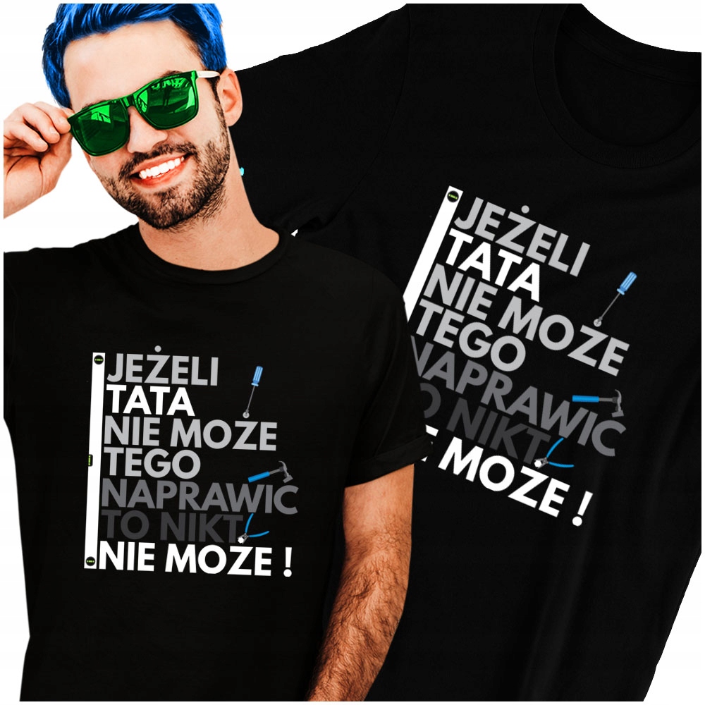 

Dla Dzień Ojca Jeżeli Tata tego nie naprawi M