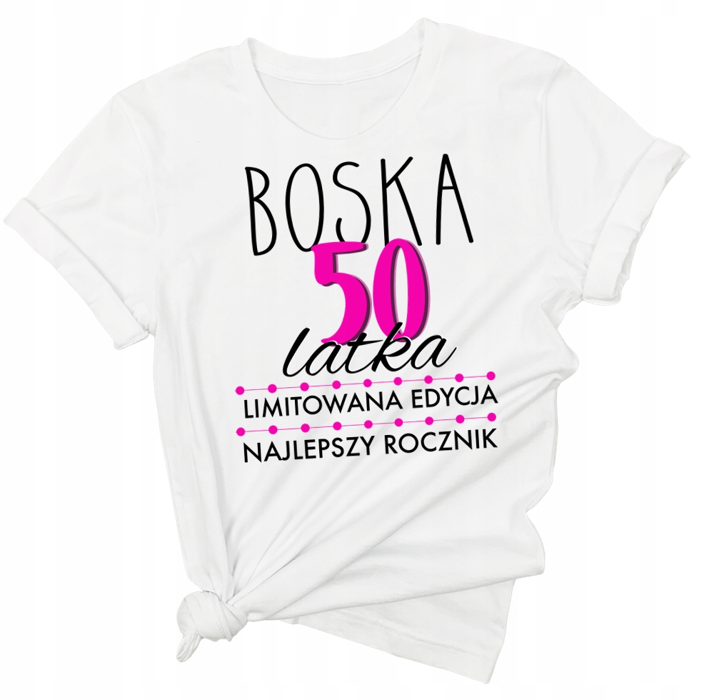 

Koszulka na 50-te urodziny prezent dla żony S/m