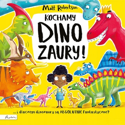 Kochamy Dinozaury! Matt Robertson