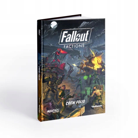 Crew Folio, Fallout Factions