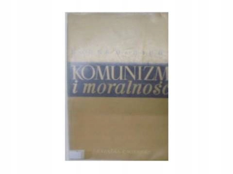 Komunizm i moralność - R. Garaudy