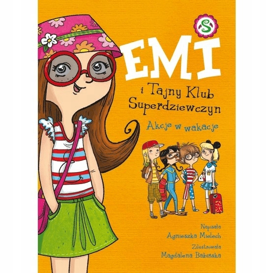 Emi i Tajny Klub Superdziewczyn Akcje w wakacje To