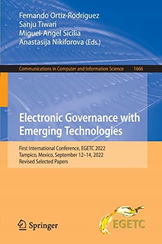 Ortiz-Rodríguez, Fernando Electronic Governance with Emerging Technologies: