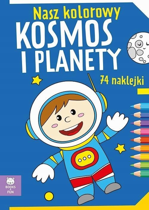 

Kolorowy Kosmos I Planety Kolorowanka Z Naklejkami