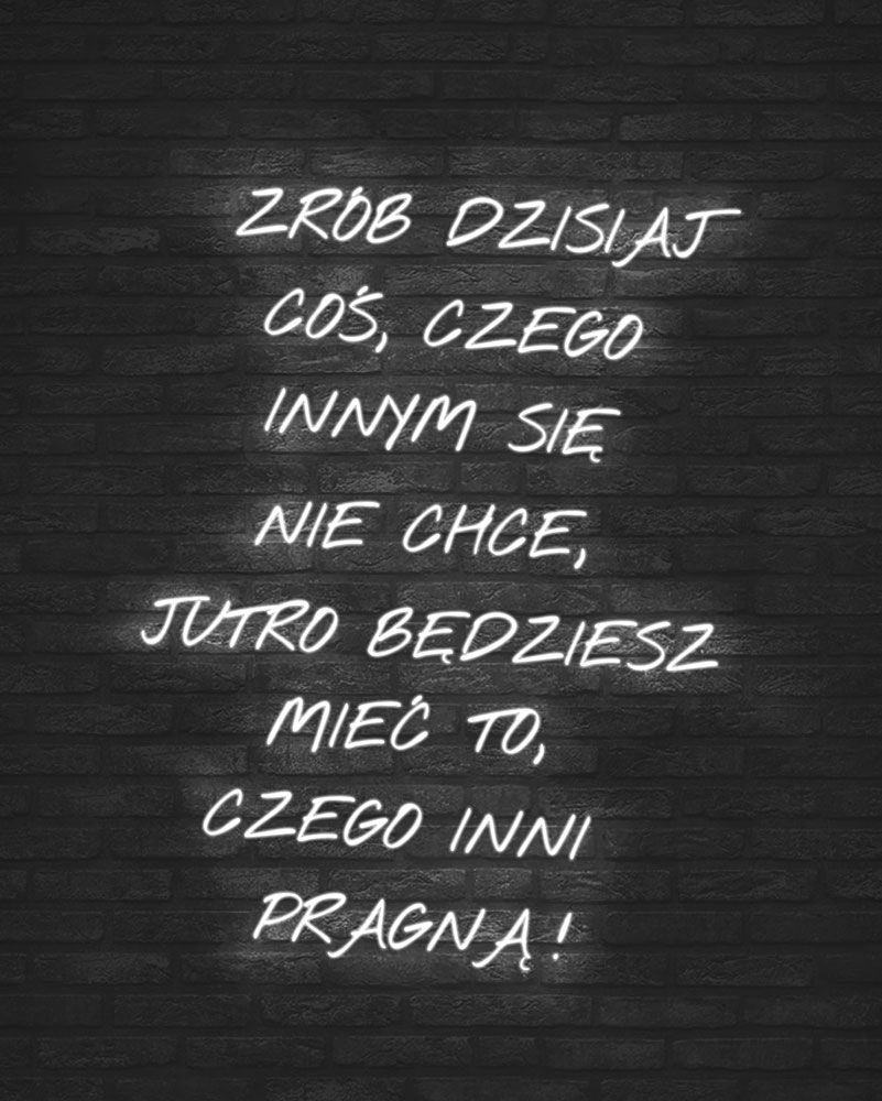 

Napis Zrób dzisiaj coś Plakat motywacyjny 40x50 cm