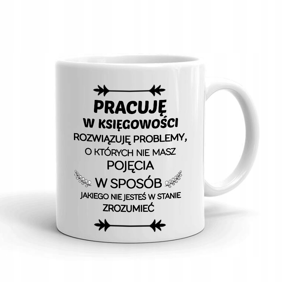 

Kubek Biały dla Księgowej/Księgowego 01