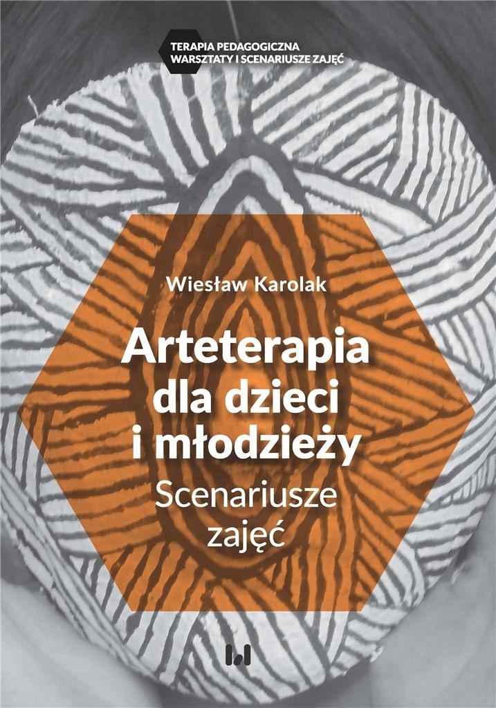 Arteterapia Dla Dzieci I Młodzieży Wiesław Karol..