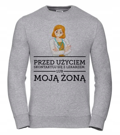 Pánská Mikina Před použitím se obraťte na lékaře nebo mou ženu Xs Šedá