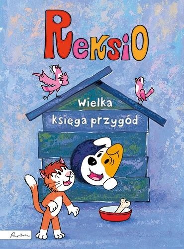 

Reksio. Wielka Księga Przygód Ewa..