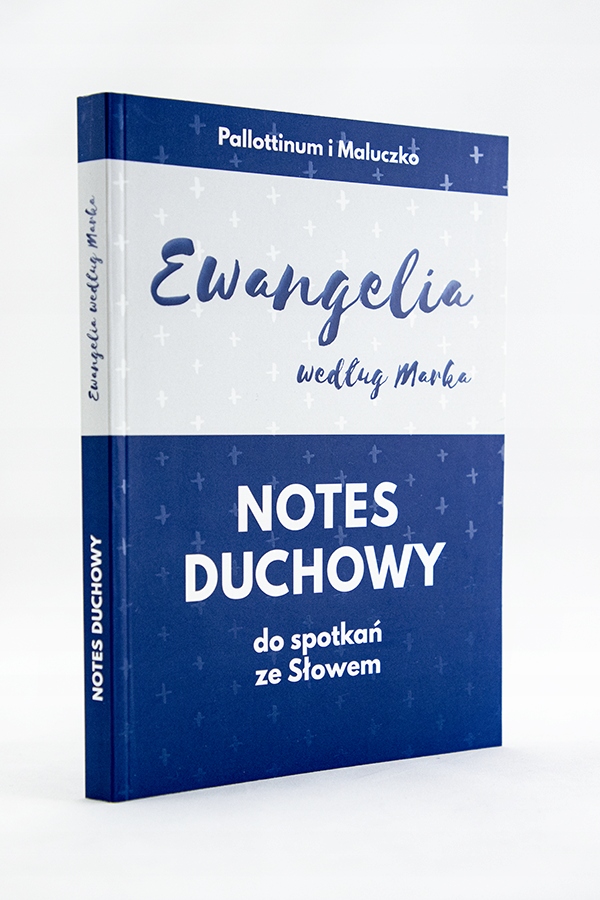 

Ewangelia według Marka. Notes duchowy