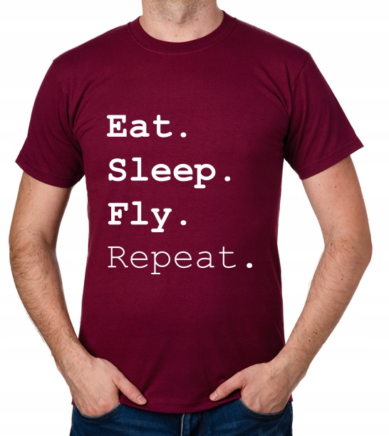 

koszulka Eat Sleep Fly Repeat prezent