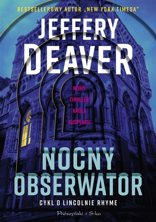 

Nocny obserwator Lincoln Rhyme Tom 15 J. Daever