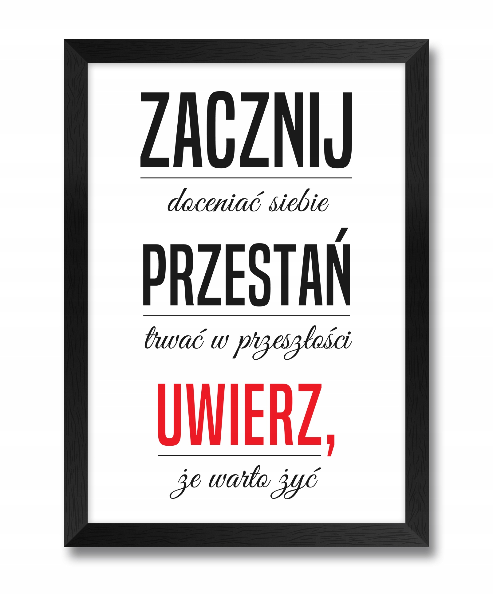 

Obrazy motywacyjne o życiu domu w ramce na ścianę