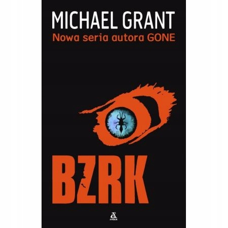 Bzrk Michael Grant (gone)