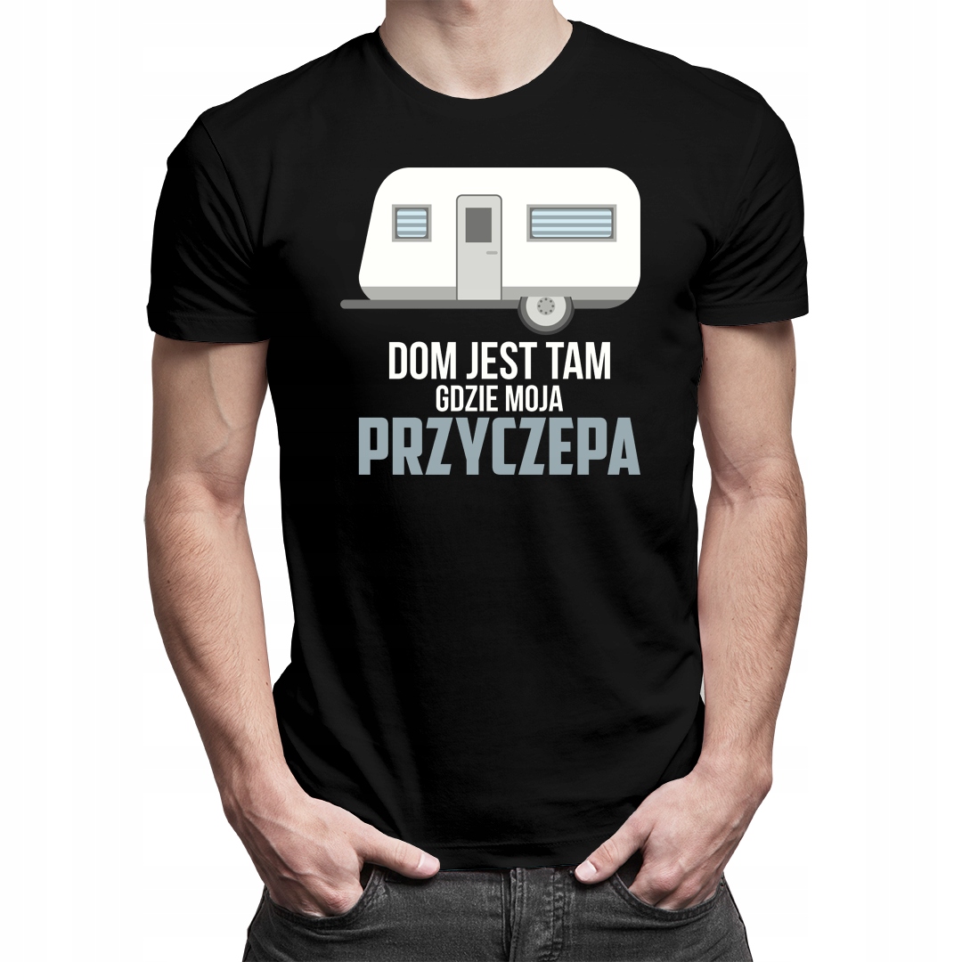 

Dom jest tam, gdzie moja przyczepa - dla niego
