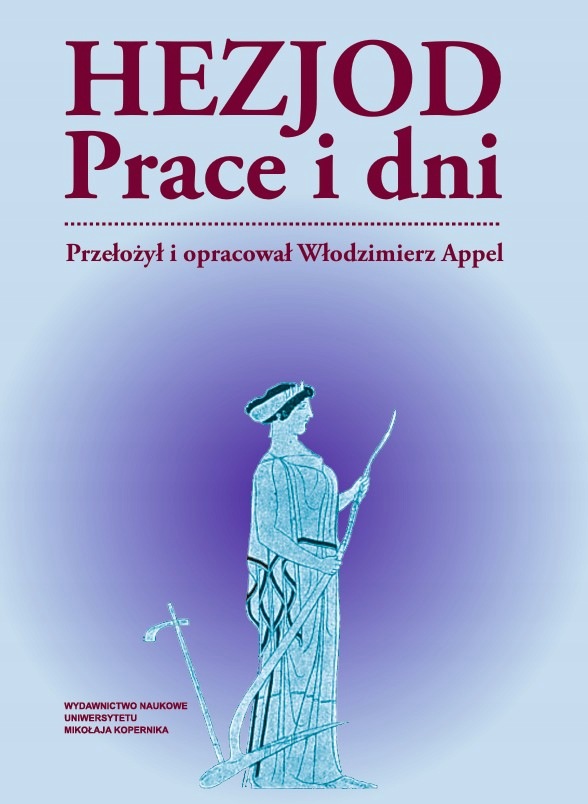 Hezjod. Prace i dni Włodzimierz Appel