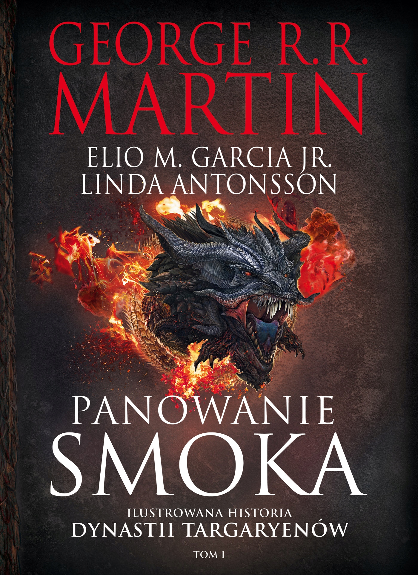 

Panowanie smoka. Tom 1, George R.r. Martin