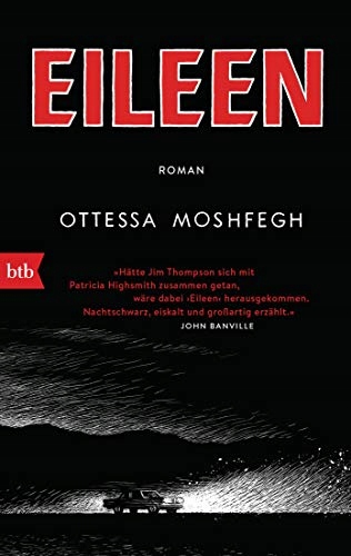 Eileen OTTESSA MOSHFEGH