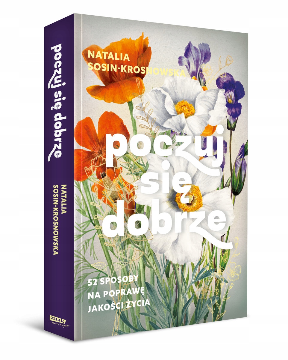 

Poczuj Się Dobrze 52 Sposoby Sosin-Krosnowska