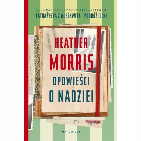 

Opowieści O Nadziei Heather Morris