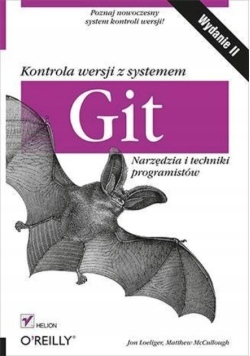 Kontrola wersji z systemem Git Narzędzia i techniki programistów