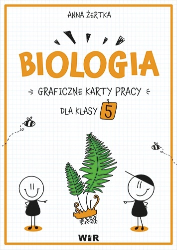 BIOLOGIA GRAFICZNE KARTY PRACY DLA KLASY 5