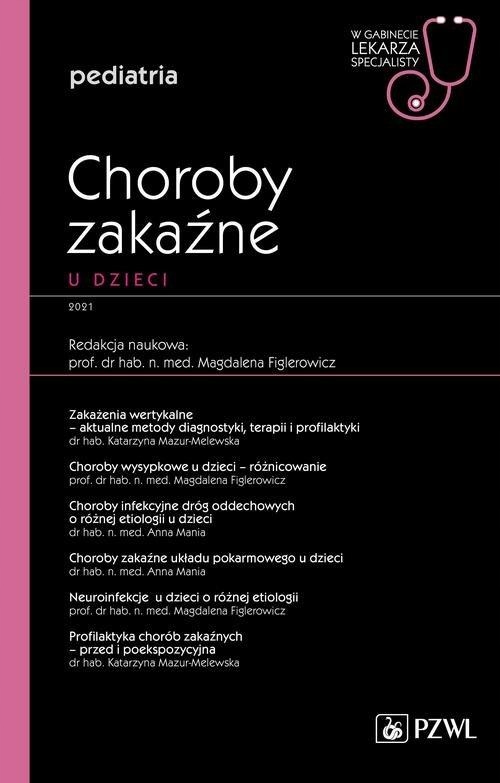 

Choroby Zakaźne U Dzieci, Figlerowicz Magdalena