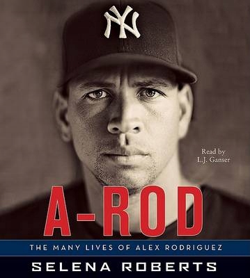 A-Rod - Roberts, Selena AUDIOBOOK