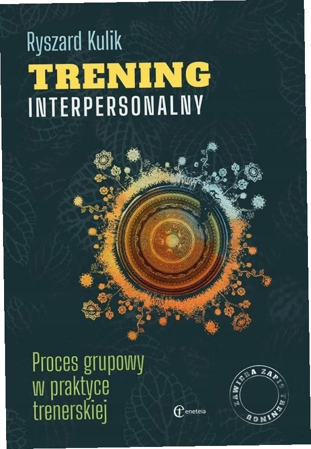 Trening interpersonalny. Proces grupowy...-Zdjęcie-0