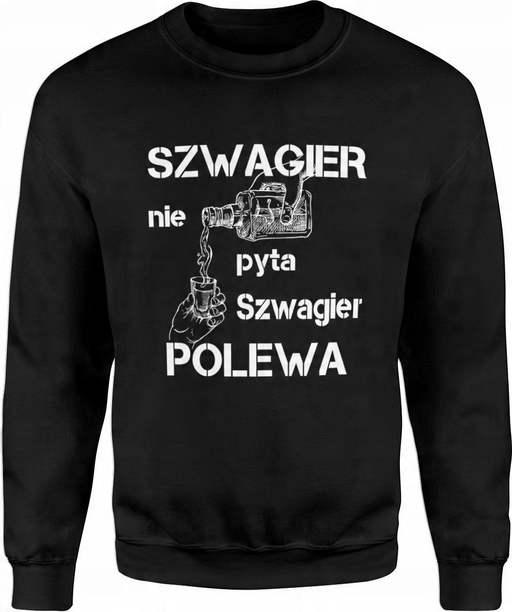 

Bluza Męska Dla Szwagra Szwagier Rozmiar M