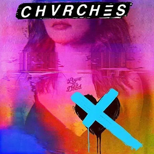 Chvrches: Love Is Dead (Mint Pack) CD